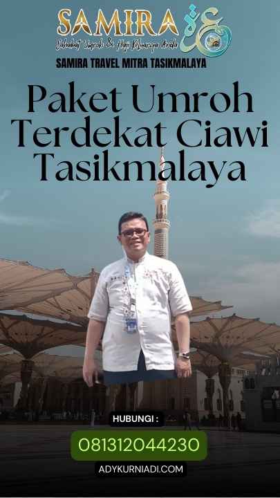 Paket Umroh Terdekat Ciawi Tasikmalaya