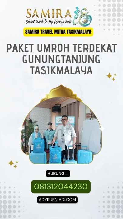 Paket Umroh Terdekat Gunungtanjung Tasikmalaya_