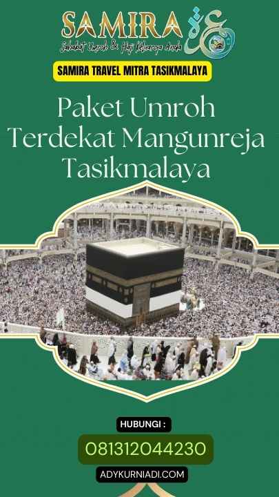 Paket Umroh Terdekat Mangunreja Tasikmalaya