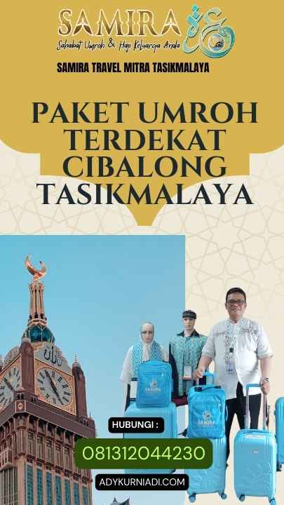 Paket Umroh Terdekat _Cibalong Tasikmalaya