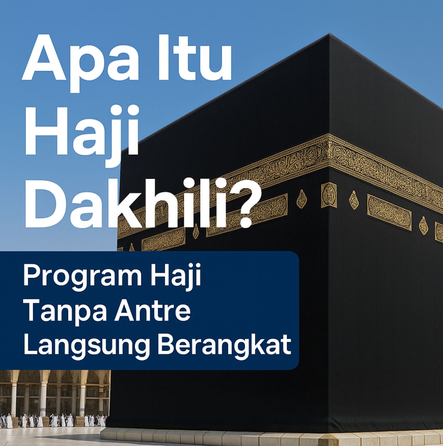 Paket Haji Dakhili